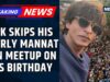 Shah Rukh Khan não deve cumprimentar os fãs no Mannat este ano em seu aniversário e pede desculpas às pessoas