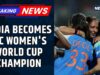 Índia se torna campeã da Copa do Mundo Feminina da ICC