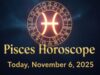 Horóscopo de Peixes hoje, 6 de novembro de 2025 | Notícias de astrologia