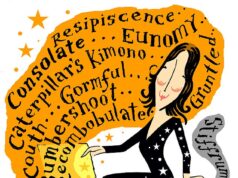 Diga a um ente querido que eles são a calcinha do arenque, beba sua xícara de chá e desfrute de um Ano Novo muito mais feliz: como usar palavras mais positivas pode fazer você se sentir bem para o ano que vem, escreve SUSIE DENT