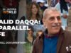Walid Dhaka: vidas paralelas | Documentação